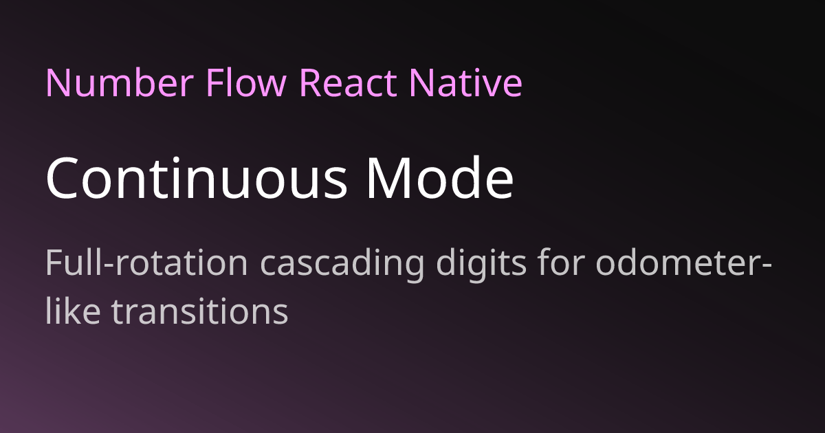 Continuous Mode | Number Flow React Native